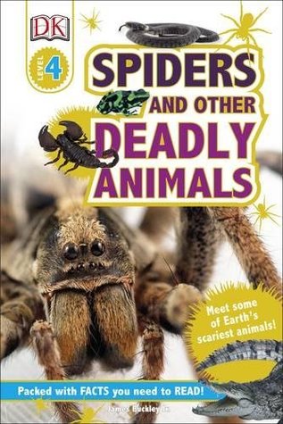 Download Spiders and Other Deadly Animals: Meet some of Earth's Scariest Animals! - James Buckley Jr. file in ePub