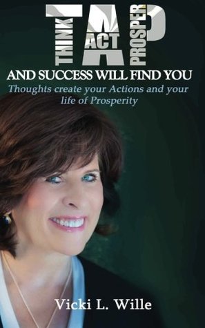Download TAP & Success Will Find You: How to Become a Lifelong Investor - Vicki L. Wille | ePub