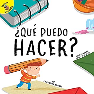 Read Online ¿Qué puedo hacer?: What Can I Make? (Play Time) - Carolyn Kisloski | ePub