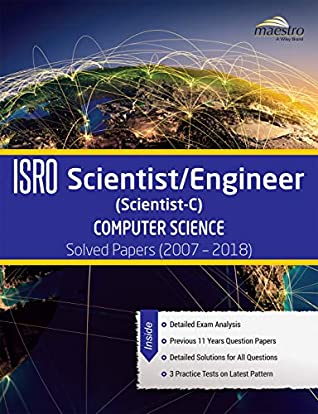 Download Wiley's ISRO Scientist/Engineer (Scientist - C) Computer Science Solved Papers (2007 - 2018) - Wiley Editorial file in PDF