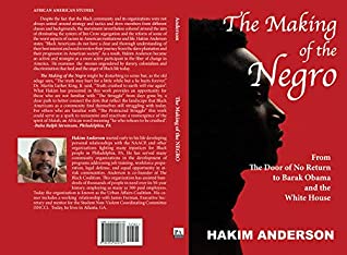 Read Online The Making of a Negro: From The Door of No Return to Barak Obama and The White House - Hakim Anderson file in ePub