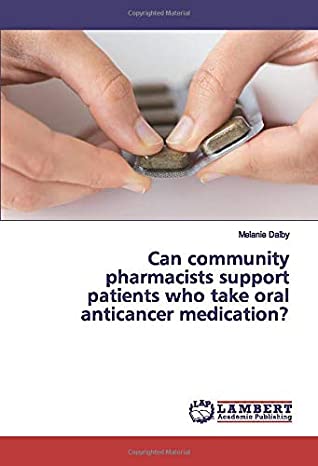 Download Can community pharmacists support patients who take oral anticancer medication? - Melanie Dalby | ePub