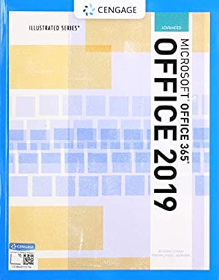 Read Online Illustrated Microsoft Office 365 & Office 2019 Advanced (MindTap Course List) - David W. Beskeen | PDF