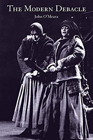 Full Download The Modern Debacle: And Our Hope in the Goddess: BrA Literary Testament - John O’Meara file in PDF