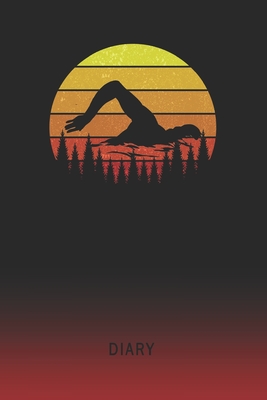 Read Online Diary: Blank Swimmer Personal Writing Memoir Old School Retro Vintage Sunset 80s Cover Daily Journaling for Writers & Journalists Productivity Note Taking Logbook Plan, Set Goals & Write about your Life & Interests - Oldskool Diaries file in ePub