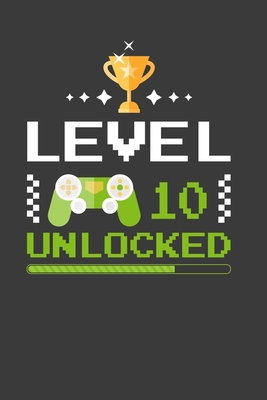 Download Level 10 Unlocked: Perfect Notebook For Level 10 Student. Cute Cream Paper 6*9 Inch With 100 Pages Notebook For Writing Daily Routine, Journal and Hand Note - Level Journal Co file in PDF