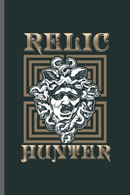 Full Download Relic Hunter: Cool Relic Hunter Arts Design Sayings Blank Journal For Family occasional Gift (6x9) Lined Notebook to write in - Katty Dawn file in ePub