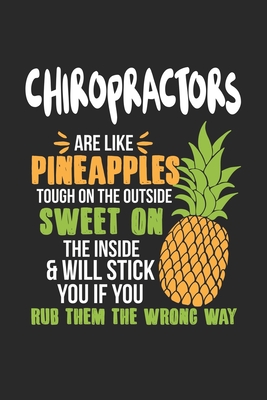 Read Online Chiropractors Are Like Pineapples. Tough On The Outside Sweet On The Inside: Chiropractor. Graph Paper Composition Notebook to Take Notes at Work. Grid, Squared, Quad Ruled. Bullet Point Diary, To-Do-List or Journal For Men and Women. - Tbo Publications file in PDF