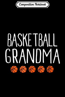 Read Online Composition Notebook: Cute Basketball Grandma Sports Journal/Notebook Blank Lined Ruled 6x9 100 Pages - Magdalena Straub file in PDF