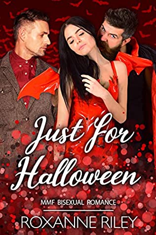 Full Download Just For Halloween: MMF Bisexual Romance (Just Us Book 3) - Roxanne Riley file in ePub