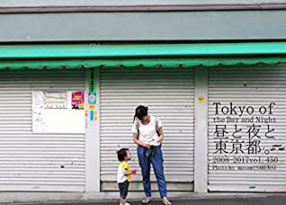 Read Tokyo of the Day and Night: Tokyo of the Day and Night - sakuraimasami | PDF