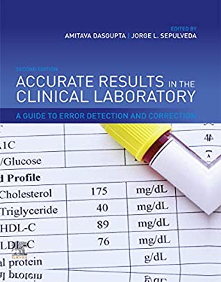 Download Accurate Results in the Clinical Laboratory: A Guide to Error Detection and Correction - Amitava Dasgupta file in ePub