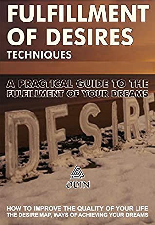 Download How To Make A Wish - Practice: A Practical Guide To Make Your Dreams Come True, How To Improve The Quality Of Your Life, The Desire Map, Ways Of Achieving Your Dreams Free Bonus - Odin file in PDF