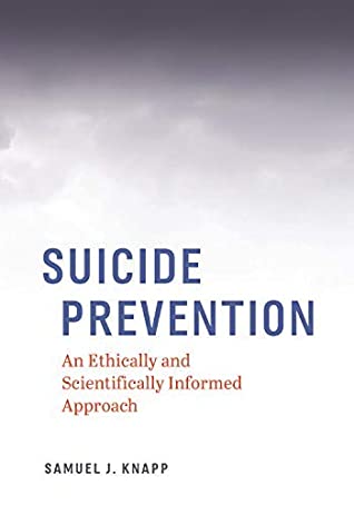 Download Suicide Prevention: An Ethically and Scientifically Informed Approach - Samuel J Knapp file in ePub