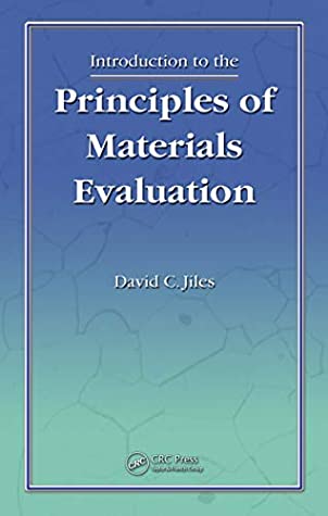 Full Download Introduction to the Principles of Materials Evaluation - David C. Jiles file in ePub