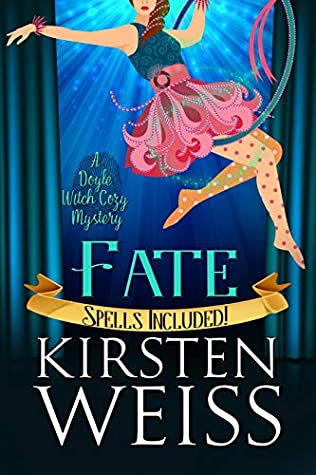 Download Fate: A Doyle Witch Cozy Mystery (The Witches of Doyle Book 6) - Kirsten Weiss file in ePub