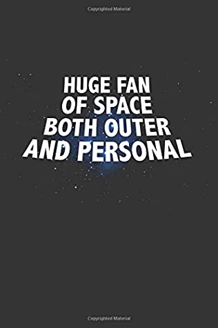 Read Online Huge Fan of Space Both Personal and Outer: Introvert Space Fan Journal, Notebook or Diary - Midwest Merchandise | ePub