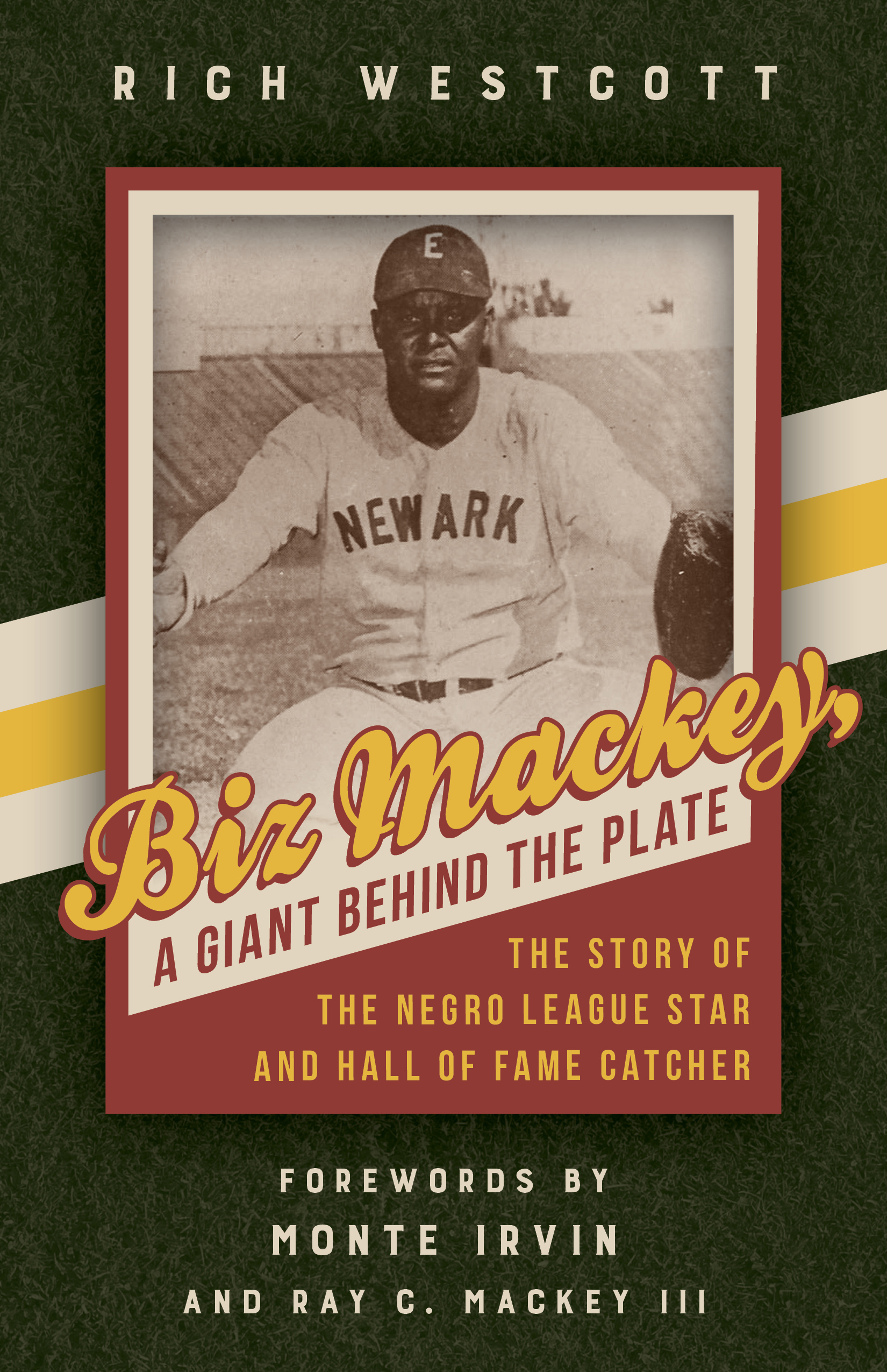 Download Biz Mackey, a Giant behind the Plate: The Story of the Negro League Star and Hall of Fame Catcher - Rich Westcott file in ePub
