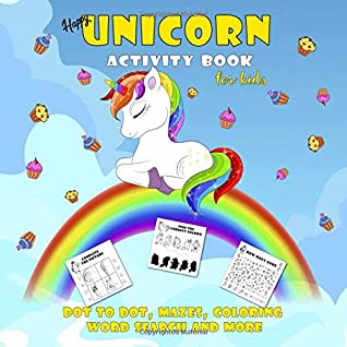 Read Happy Unicorn Activity Book For Kids: A Fun Kid Workbook Game For Learning, Dot To Dot, Mazes, Coloring, Word Search and More, Ages 4-12 - Fox Lee | PDF