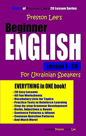 Read Online Preston Lee's Beginner English Lesson 1 - 20 For Ukrainian Speakers - Kevin Lee | ePub