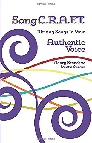 Read SongC.R.A.F.T. Writing Songs In Your Authentic Voice - Nancy Beaudette file in PDF