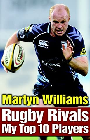 Read Rugby Rivals: My Top 10 Players (Quick Reads) - Martyn Williams | PDF