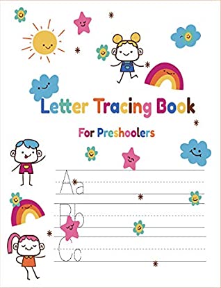 Download Letter Tracing Book for Preschoolers: Letter Tracing Books for Kids ages 3-5, Letter Tracing Book Handwriting Alphabet for Preschoolers - John Publishing | PDF