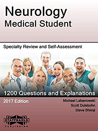 Full Download Neurology Medical Student: Specialty Review and Self-Assessment (StatPearls Review Series Book 268) - Michael Labanowski | ePub