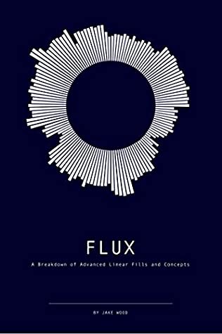 Read Online FLUX: A Breakdown of Advanced Linear Fills and Concepts for Drum Set - Jake Wood file in PDF