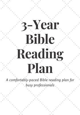 Read Online 3-Year Bible Reading Plan: Bible study journal with prompts & prayer journal with scripture for devotions - S B Productions | ePub
