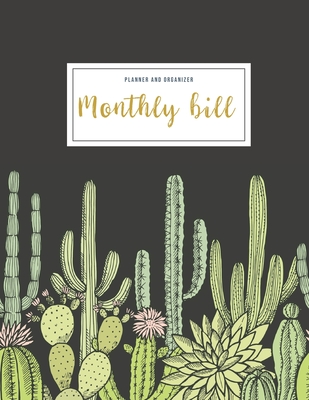 Read Online Monthly Bill Planner And Organizer: monthly budget planner cactus - 3 Year Calendar 2020-2022 Bill planner Worksheet - Weekly Expense Tracker Bill Organizer Notebook For Business Planner or Personal Finance Planning Workbook perfect Gift for mom - Johan Publishers file in PDF