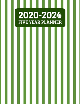Read Online 2020-2024 Five Year Planner: Monthly Planner - 60 Month Calendar Scheduler Diary for 5 Years With Notes - Cool Green Stripes (8.5x11) -  file in ePub