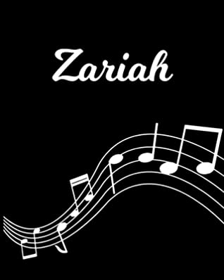 Full Download Zariah: Sheet Music Note Manuscript Notebook Paper Personalized Custom First Name Initial Z Musician Composer Instrument Composition Book 12 Staves a Page Staff Line Notepad Notation Guide Create Compose & Write Creative Songs - Sheetmusic Publishing | ePub