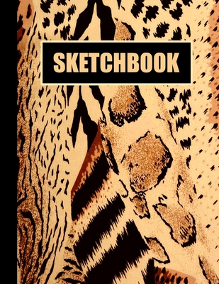Read Online Sketchbook: Cheetah Fur Cover Design White Paper 120 Blank Unlined Pages 8.5 X 11 Matte Finished Soft Cover - Evengo Press | PDF