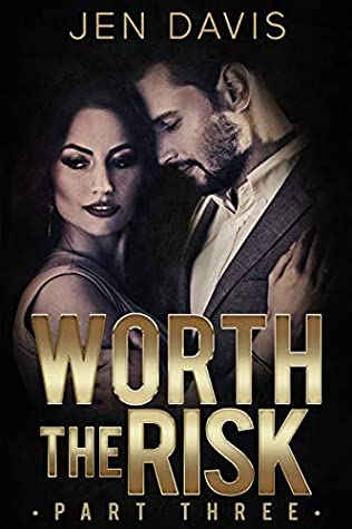 Download Worth the Risk: Part 3: A Dark Romance Short Story - Jen Davis | ePub
