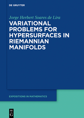 Read Variational Problems for Hypersurfaces in Riemannian Manifolds - Jorge Herbert Soares De Lira | ePub
