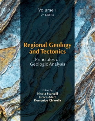 Full Download Regional Geology and Tectonics: Volume 1: Principles of Geologic Analysis - Nicola Scarselli file in PDF