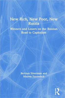 Read Online Winners and Losers on the Russian Road to Capitalism - Bertram Silverman file in PDF