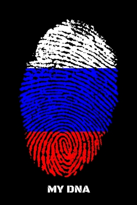 Full Download My DNA: Prayer Journal & Guide To Prayer, Praise And Showing Gratitude To God And Christ For Russia Lovers, Russians And People With Russian Roots (6 x 9; 120 Pages) - My Unique Books file in ePub