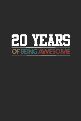 Full Download 20 Years Of Being Awesome: Graph Paper Journal (6 X 9 - 120 Pages/ 5 Squares per inch) - Awesome Birthday Gift Idea for Boys and Girls - Awesome Birthday Gifts file in ePub