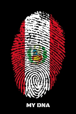 Download My DNA: Prayer Journal & Guide To Prayer, Praise And Showing Gratitude To God And Christ For Peru Lovers, Peruvians And People With Peruvian Roots (6 x 9; 120 Pages) - My Unique Books file in ePub