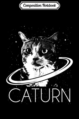 Read Composition Notebook: Caturn Saturn Space Cat Journal/Notebook Blank Lined Ruled 6x9 100 Pages - Mathias Krebs | PDF