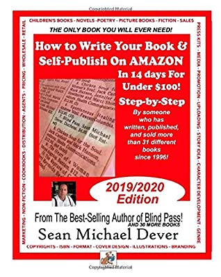 Read Online How To Write Your Book & Self-Publish On Amazon In 14 Days For Under $100 Step-by-Step: 2019-2020 Edition (Buddydog) - Sean M Dever file in PDF