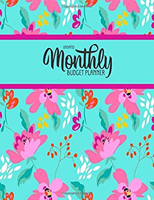 Read Undated Monthly Budget Planner: Large Annual Financial Budget Planner And Tracker With Inspirational Quotes Teal Pink Floral (Household Budget Planner) -  file in ePub