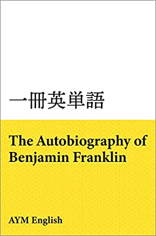 Download Vocabulary in Masterpieces from The Autobiography of Benjamin Franklin: Extensive Reading with Masterpieces ISSATSU EITANGO - AYM English | PDF