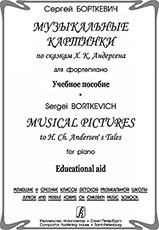Download Musical Pictures to H. Ch. Andersen's Tales. For piano. Educational Aid. Junior and Middle Forms of Children Music School - Bortkevich S. file in ePub