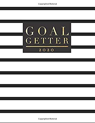 Read Online Goal Getter 2020: Black & White Striped Weekly & Monthly Diary Planner With Notes, Goal Setting & Address Book  8.5”x11” Large Notebook With Quotes - Signature Planner Journals | PDF