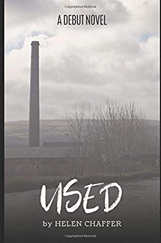 Download USED: A Gritty Tale Of Exploitation And Abuse - Helen Chaffer | ePub