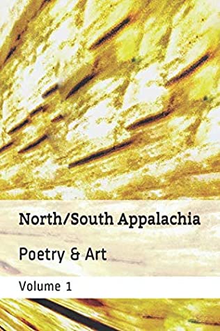 Full Download North/South Appalachia Poetry and Art (Vol. 1) - The North/South Collective | ePub