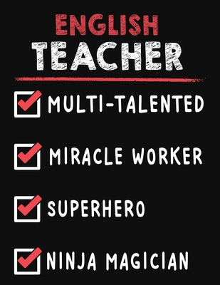 Full Download English Teacher Multi-Talented Miracle Worker Superhero Ninja Magician: English Teacher Weekly Monthly 2020 Planner Organizer, Calendar Schedule, Inspirational Quotes Includes Quotes & Holidays - Omi Planers Kech file in ePub